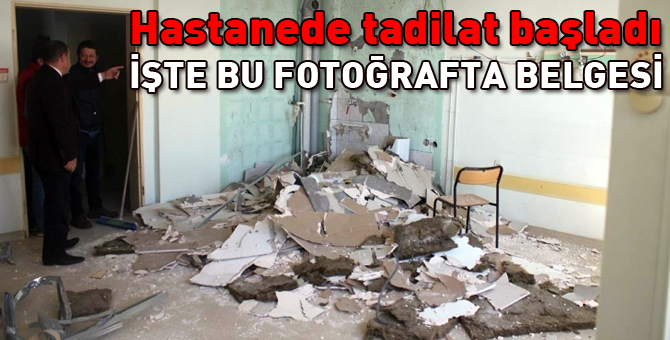 Devlet Hastanesi'nde tadilat başladı