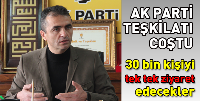 30 bin kişiyi ziyaret edecekler