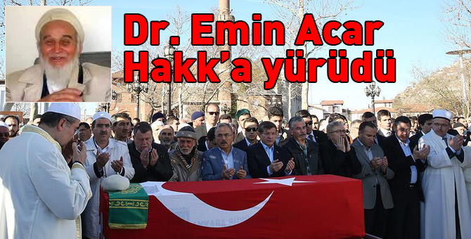 Dr. Emin Acar hayatını kaybetti