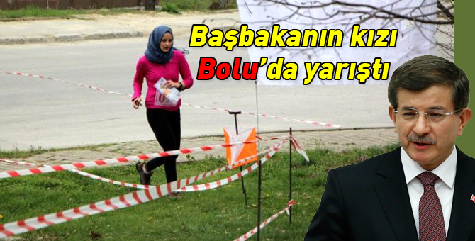 Başbakan'ın kızı Bolu'da yarıştı