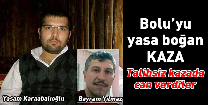 Bolu'yu yasa boğan kaza