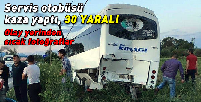 Servis otobüsü kaza yaptı