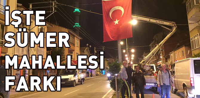 İşte Sümer Mahallesi farkı