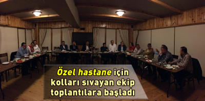 Özel hastane oluşumu toplandı