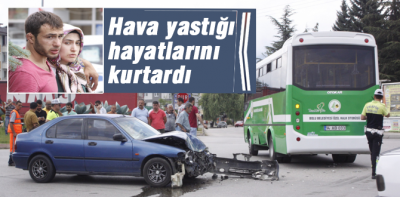 Hava yastığı hayatlarını kurtardı