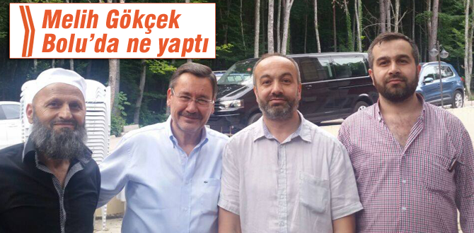 Melih Gökçek Bolu'ya geldi