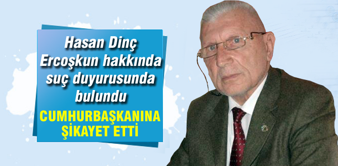 Ercoşkun hakkında suç duyurusu