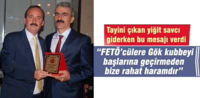 Tayini çıkan yiğit savcı bakın neler söyledi