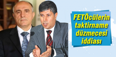 FETÖ'cü valilerin taktirname düzmecesi