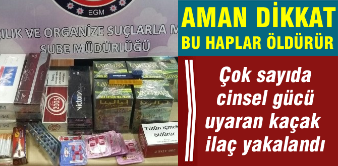 Çok sayıda kaçak hap yakalandı