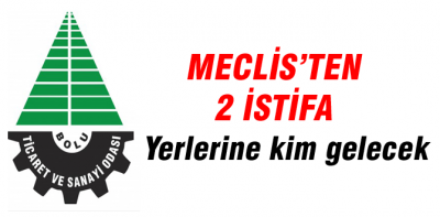 BTSO Meclisinde 2 istifa