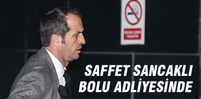 Saffet Sancaklı Bolu Adliyesinde