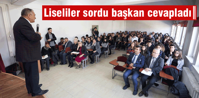 Başkan liselilerle buluştu