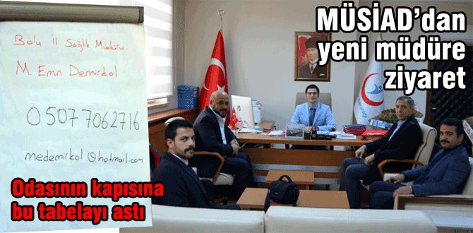 MÜSİAD'dan yeni müdüre ziyaret