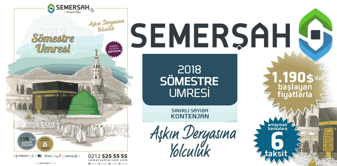 SEMERŞAH 2018 SÖMESTRE UMRESİ