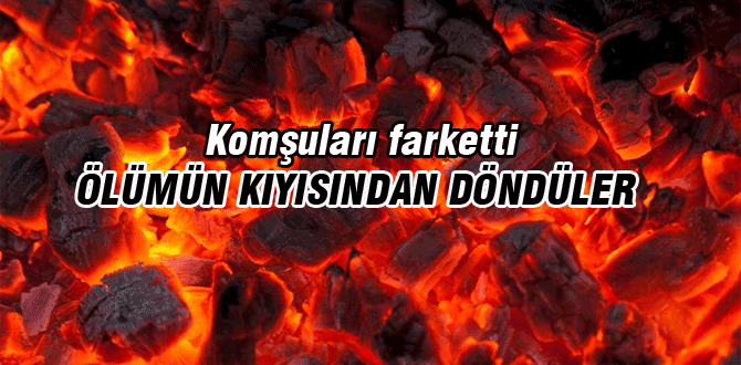 Komşuları kurtardı