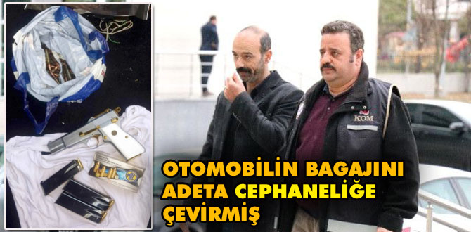 Otomobilin bagajı cephanelik gibi