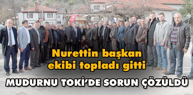 Mudurnu TOKİ'de sorun çözüldü