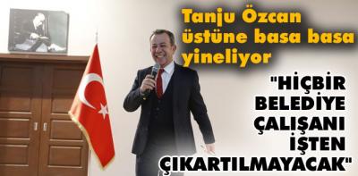 Tanju Özcan belediye çalışanlarına seslendi