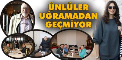 Ünlüler uğramadan geçmiyor