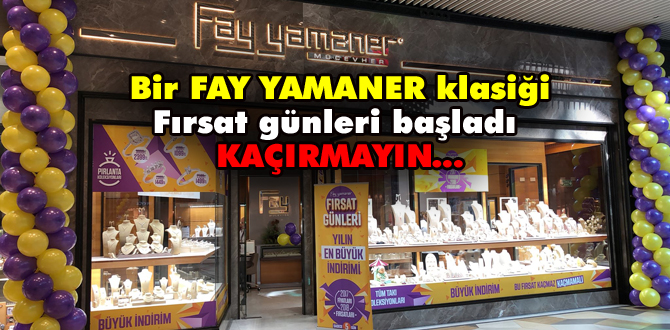 Fay Yamaner’den Altın Fırsat Günleri