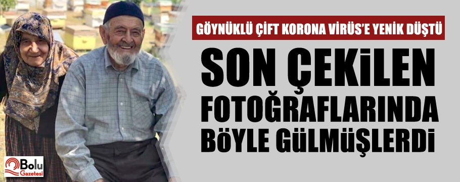 GÖYNÜKLÜ ÇİFT KORONAVİRÜS'TEN HAYATINI KAYBETTİ