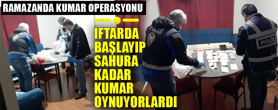 SAHUR VAKTİ KUMAR OPRASYONU