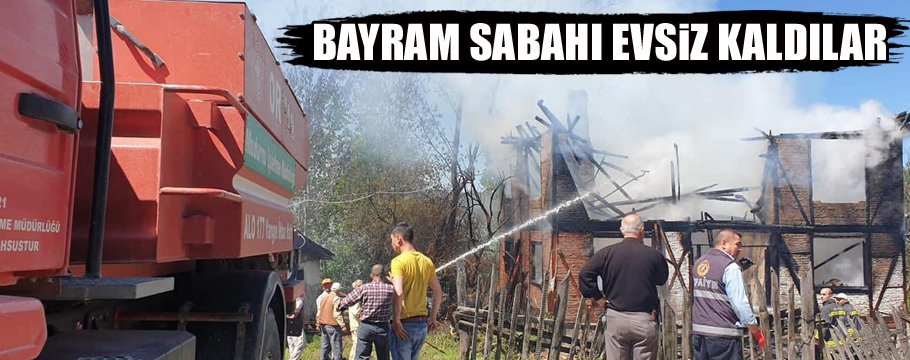 BAYRAM SABAH EVSİZ KALDILAR