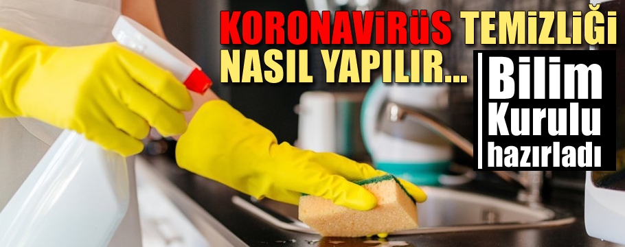 KORONAVİRÜS TEMİZLİĞİ NASIL YAPILIR ?