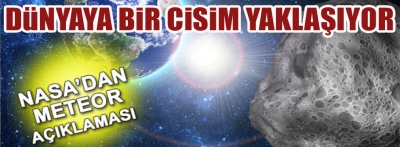 NASA'DAN GÖKTAŞI AÇIKLAMASI