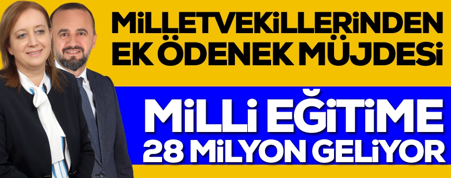 Milletvekillerinden ek ödenek müjdesi