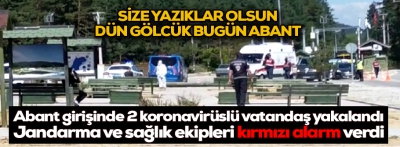 Abant girişinde 2 koronavirüslü vatandaş yakalandı