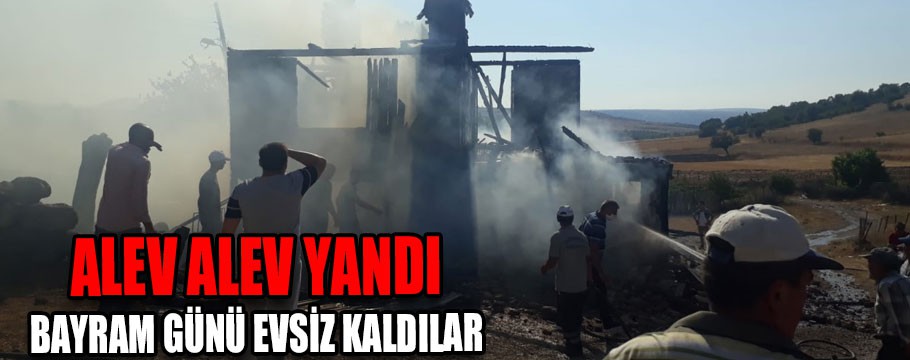 Bayram günü evsiz kaldılar