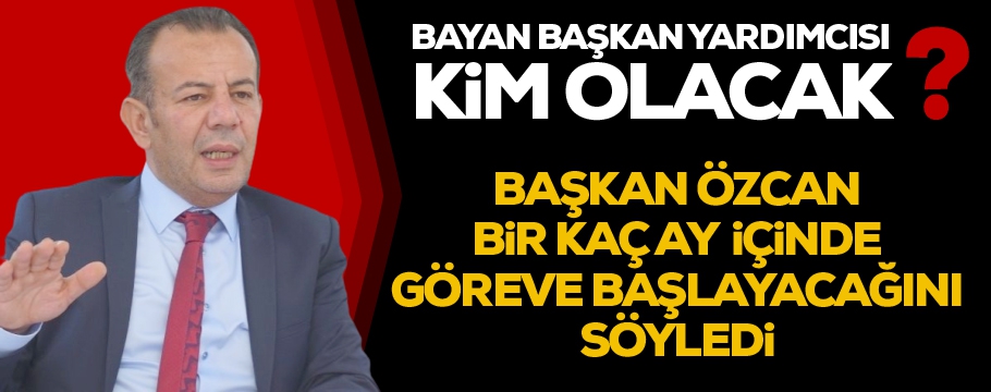 Başkan yardımcısı kim olacak ?