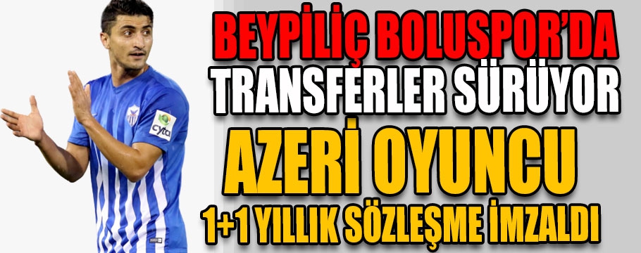 Beypiliç Boluspor transferde gaza bastı