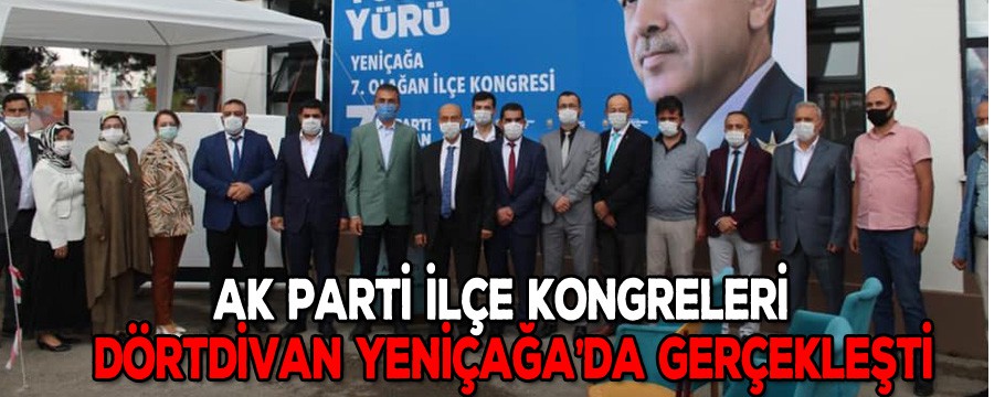 Ak Parti İlçe Kongreleri Dörtdivan Yeniçağa'da  Gerçekleşti