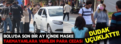 Son bir ay içinde maske takmayanlara verilen para cezası dudak uçuklattı!