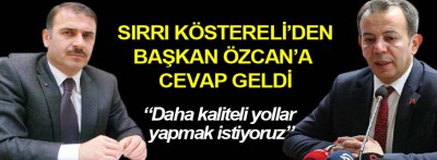 Kastereli'den Başkan Özcan'a cevap geldi