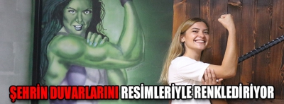 Şehrin duvarlarını resimleriyle renklendiriyor