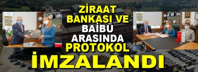 Ziraat Bankası Baibü arasında protokol imzalandı!