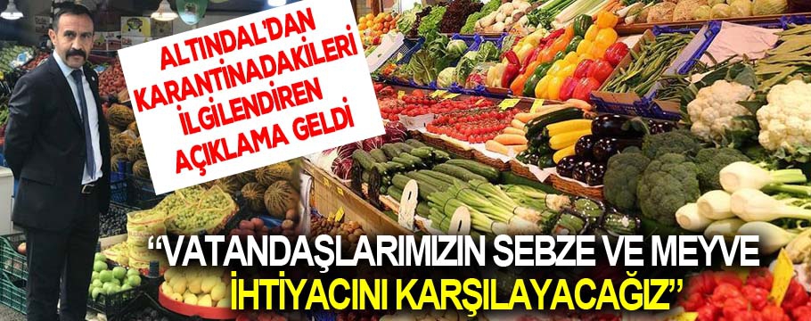 Altındal'dan karantinadaki vatandaşları ilgilendiren açıklama geldi