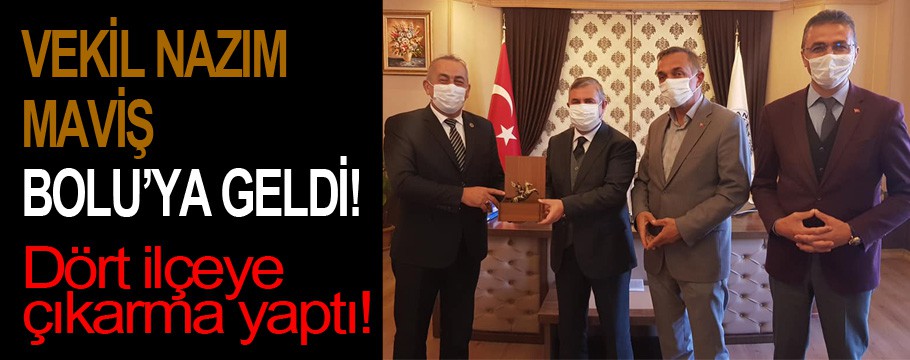 Vekil Maviş Bolu'ya geldi!