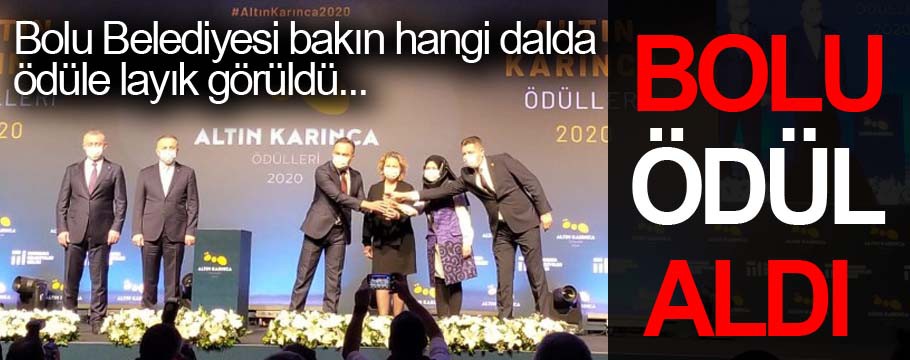 Bolu Belediyesi ödül aldı!