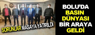 Bolu'da basın dünyası bir araya geldi