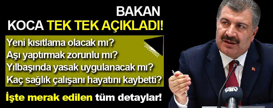 Bakan Koca tek tek açıkladı!