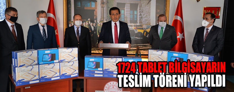 Tabletlerin teslimi yapıldı