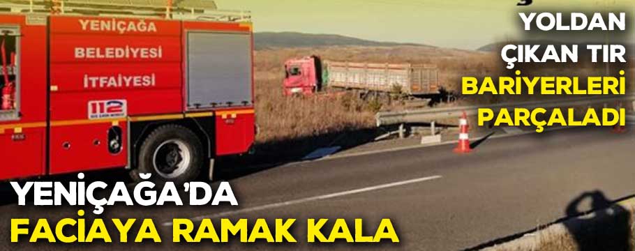 Yeniçağa'da faciaya ramak kala