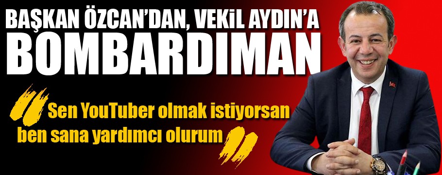 Başkan Özcan'dan milletvekili Arzu Aydın'a bombardıman