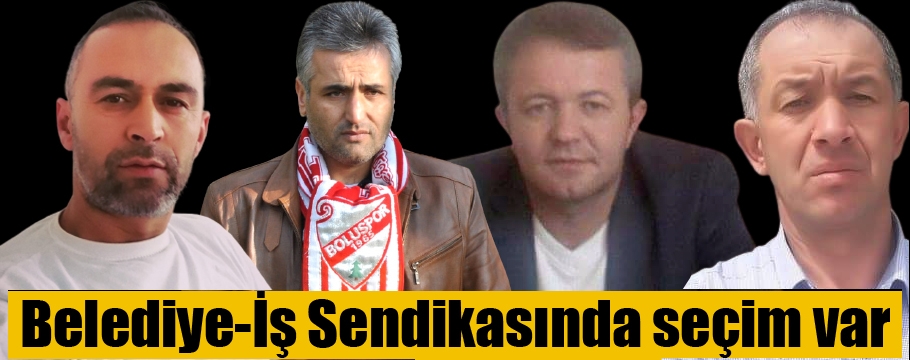 Belediye - İş sendikasında seçim heyecanı