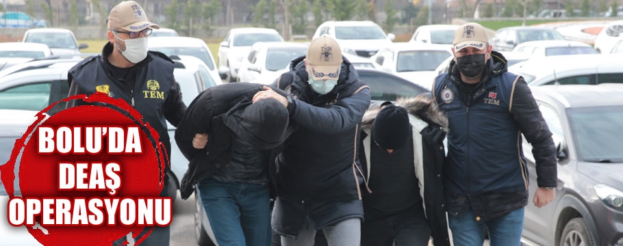 Bolu'da DEAŞ operasyonunda iki şüpheli yakalandı